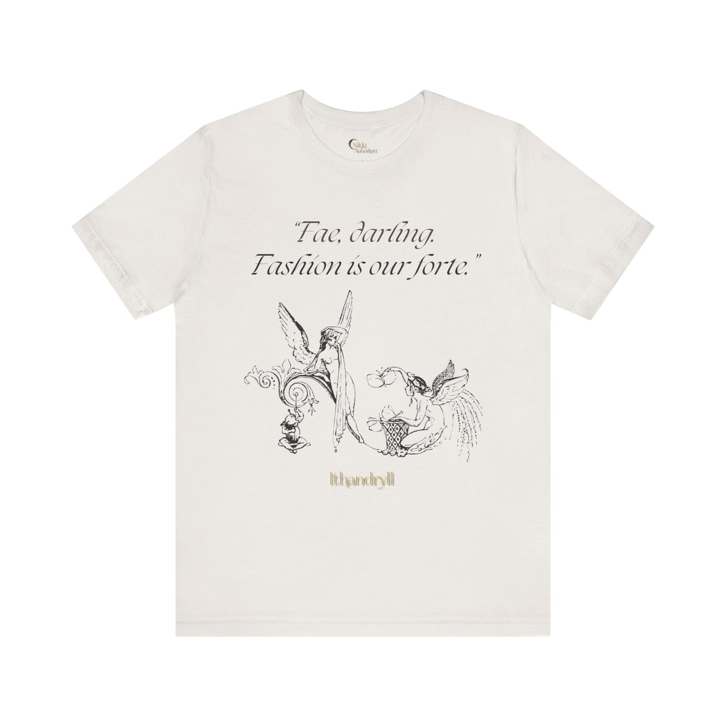 "Fae Fashion" Book Quote | Unisex T-Shirt