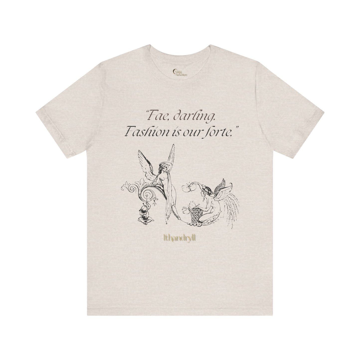 "Fae Fashion" Book Quote | Unisex T-Shirt