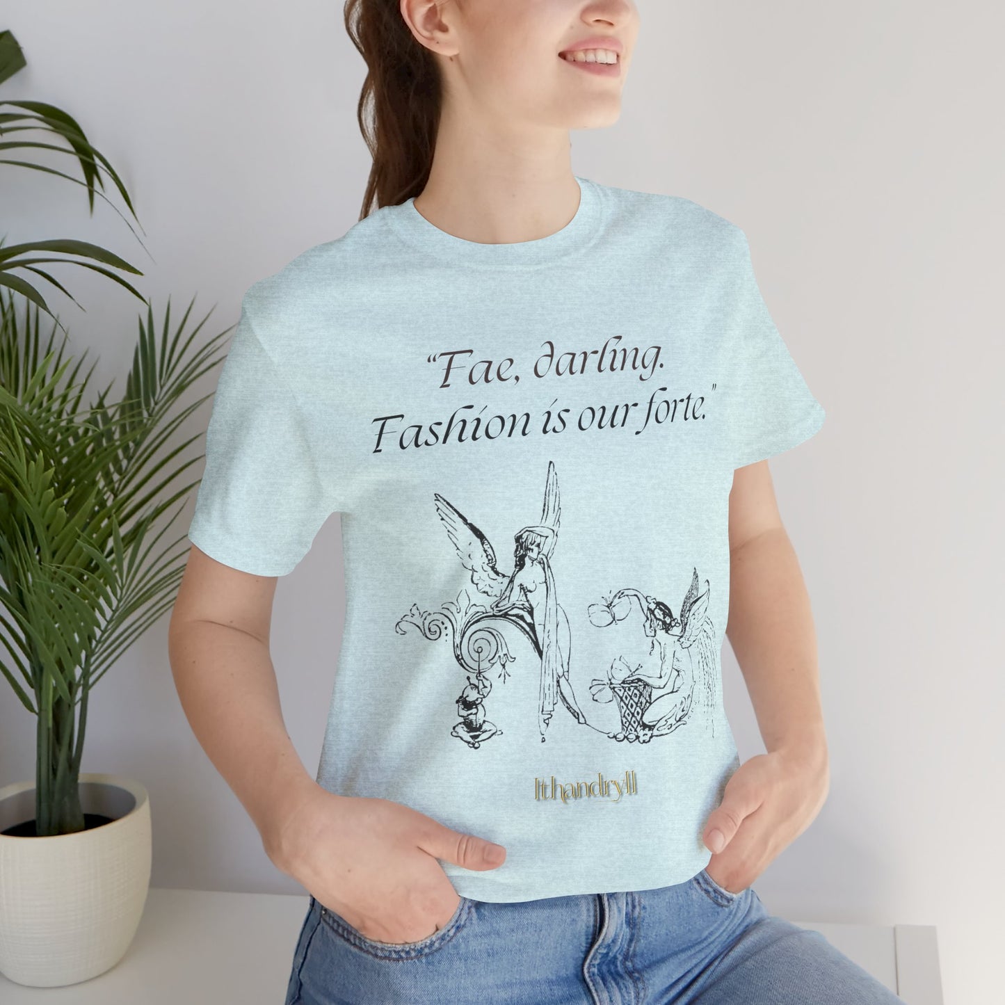 "Fae Fashion" Book Quote | Unisex T-Shirt